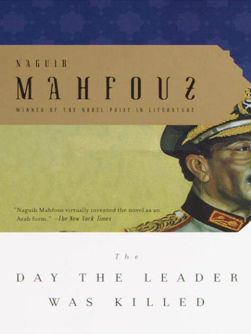 Title details for The Day the Leader Was Killed by Naguib Mahfouz - Available